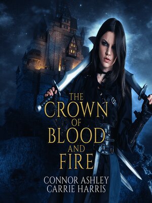 cover image of The Crown of Blood and Fire